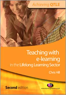 Hill | Teaching with e-learning in the Lifelong Learning Sector | Buch | 978-1-84445-135-7 | www2.sack.de