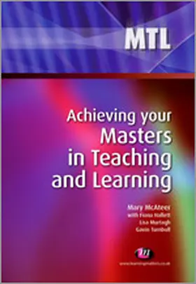 McAteer / Murtagh / Hallett |  Achieving your Masters in Teaching and Learning | Buch |  Sack Fachmedien