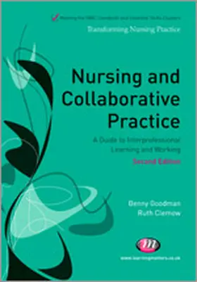 Goodman / Clemow |  Nursing and Collaborative Practice | Buch |  Sack Fachmedien