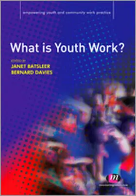 Batsleer / Davies |  What Is Youth Work? | Buch |  Sack Fachmedien