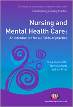 Trenoweth / Docherty / Franks | Nursing and Mental Health Care | Buch | 978-1-84445-467-9 | sack.de