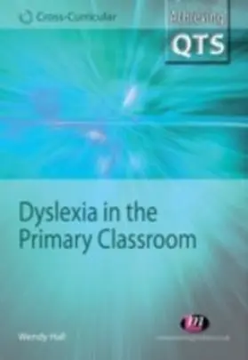 Hall |  Dyslexia in the Primary Classroom | eBook | Sack Fachmedien