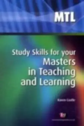 Castle |  Study Skills for your Masters in Teaching and Learning | eBook | Sack Fachmedien