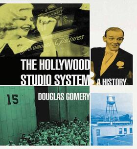 Gomery |  The Hollywood Studio System: A History | Buch |  Sack Fachmedien