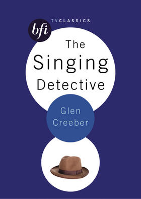 Creeber |  The Singing Detective | Buch |  Sack Fachmedien
