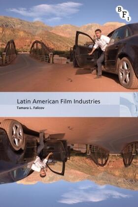 Falicov / Perren / Tzioumakis |  Latin American Film Industries | Buch |  Sack Fachmedien