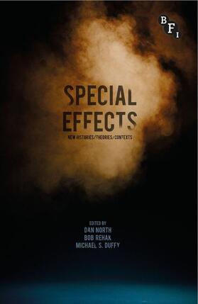 North / Rehak / Duffy |  Special Effects: New Histories, Theories, Contexts | Buch |  Sack Fachmedien