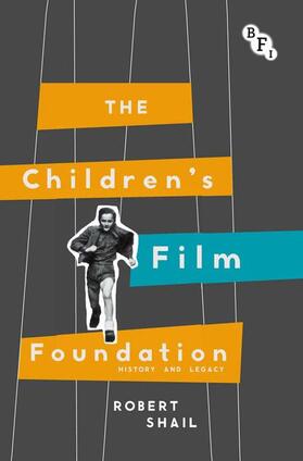 Shail |  The Children's Film Foundation | Buch |  Sack Fachmedien