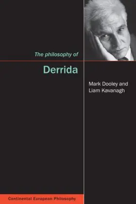 Dooley / Kavanagh |  The Philosophy of Derrida | Buch |  Sack Fachmedien