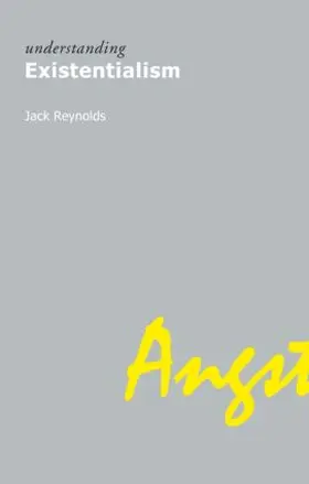 Reynolds |  Understanding Existentialism | Buch |  Sack Fachmedien
