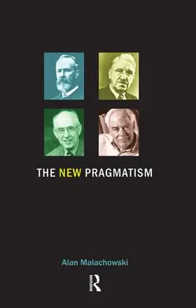 Malachowski |  The New Pragmatism | Buch |  Sack Fachmedien