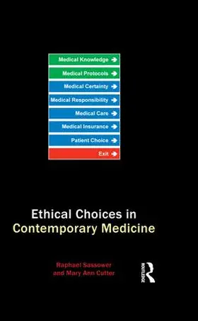 Gardell Cutter / Sassower |  Ethical Choices in Contemporary Medicine | Buch |  Sack Fachmedien