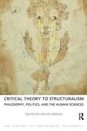 Ingram |  Critical Theory to Structuralism | Buch |  Sack Fachmedien