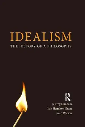 Dunham / Hamilton Grant / Watson | Idealism | Buch | 978-1-84465-240-2 | www2.sack.de