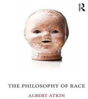 Atkin |  The Philosophy of Race | Buch |  Sack Fachmedien