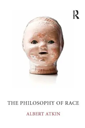 Atkin |  The Philosophy of Race | Buch |  Sack Fachmedien