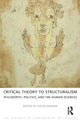 Ingram |  Critical Theory to Structuralism | Buch |  Sack Fachmedien