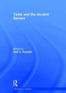 Rudolph |  Taste and the Ancient Senses | Buch |  Sack Fachmedien
