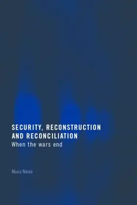 Ndulo |  Security, Reconstruction, and Reconciliation | Buch |  Sack Fachmedien