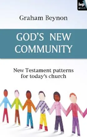 Beynon |  God's New Community | eBook | Sack Fachmedien
