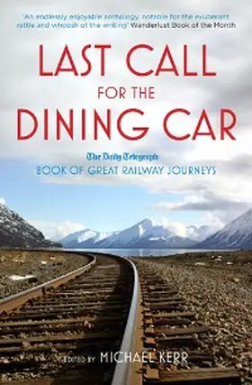 Kerr |  Last Call for the Dining Car | eBook | Sack Fachmedien