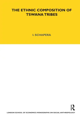 Schapera |  The Ethnic Composition of Tswana Tribes | Buch |  Sack Fachmedien