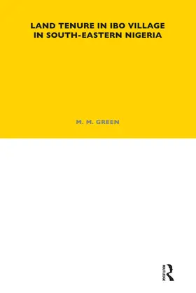 Green |  Land Tenure in Ibo Village in South-Eastern Nigeria | Buch |  Sack Fachmedien