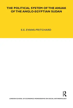 Evans-Pritchard |  The Political System of the Anuak of the Anglo-Egyptian Sudan | Buch |  Sack Fachmedien