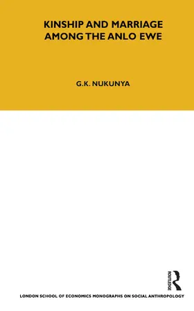 Nukunya |  Kinship and Marriage Among the Anlo Ewe | Buch |  Sack Fachmedien