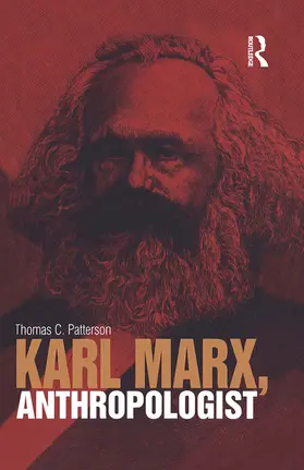 Patterson |  Karl Marx, Anthropologist | Buch |  Sack Fachmedien
