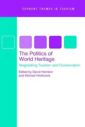 Harrison / Hitchcock |  The Politics of World Heritage | Buch |  Sack Fachmedien