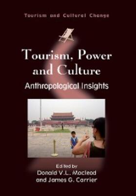 Macleod / Carrier |  Tourism, Power and Culture | eBook | Sack Fachmedien