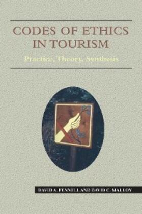 Fennell / Malloy |  Codes of Ethics in Tourism | eBook | Sack Fachmedien