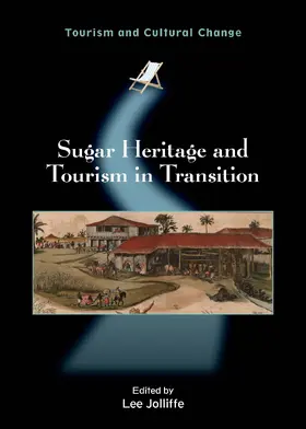 Jolliffe | Sugar Heritage and Tourism in Transition | Buch | 978-1-84541-386-6 | sack.de