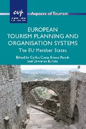 Costa / Panyik / Buhalis |  European Tourism Planning and Organisation Systems | Buch |  Sack Fachmedien