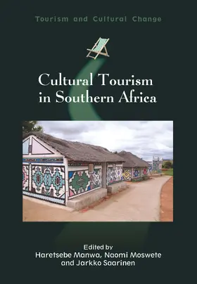 Manwa / Moswete / Saarinen |  Cultural Tourism in Southern Africa | Buch |  Sack Fachmedien