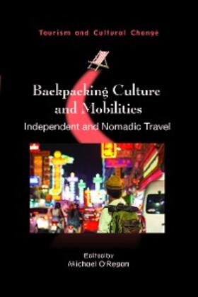 O'Regan |  Backpacking Culture and Mobilities | eBook | Sack Fachmedien
