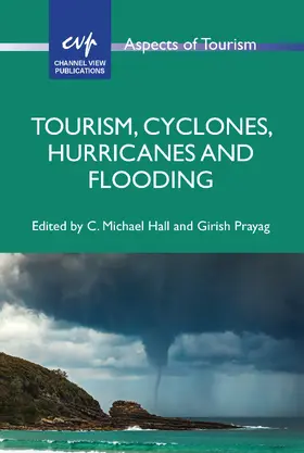 Hall / Prayag |  Tourism, Cyclones, Hurricanes and Flooding | Buch |  Sack Fachmedien