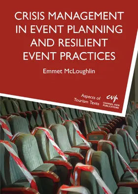 McLoughlin | Crisis Management in Event Planning and Resilient Event Practices | Buch | 978-1-84541-950-9 | www2.sack.de