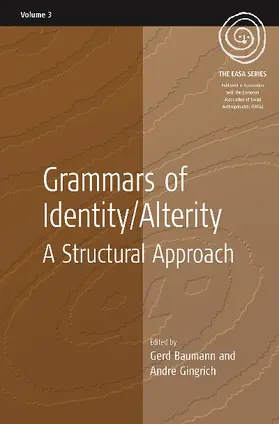 Baumann / Gingrich |  Grammars of Identity / Alterity | Buch |  Sack Fachmedien