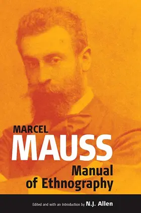 Mauss |  The Manual of Ethnography | Buch |  Sack Fachmedien