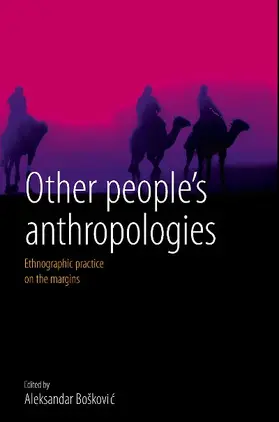 Bo¿kovi¿ / Boškovic |  Other People's Anthropologies | Buch |  Sack Fachmedien
