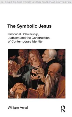 Arnal |  The Symbolic Jesus | Buch |  Sack Fachmedien