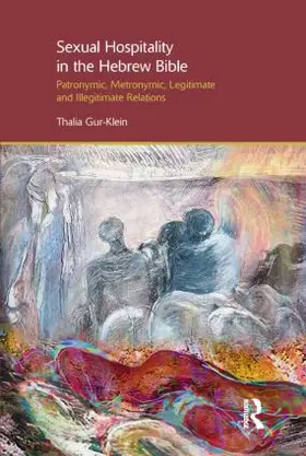 Gur-Klein |  Sexual Hospitality in the Hebrew Bible | Buch |  Sack Fachmedien