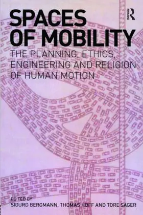 Bergmann / Hoff / Sager |  Spaces of Mobility | Buch |  Sack Fachmedien