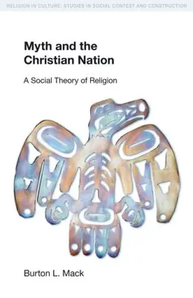 Mack |  Myth and the Christian Nation | Buch |  Sack Fachmedien