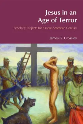Crossley |  Jesus in an Age of Terror | Buch |  Sack Fachmedien