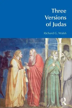Walsh |  Three Versions of Judas | Buch |  Sack Fachmedien