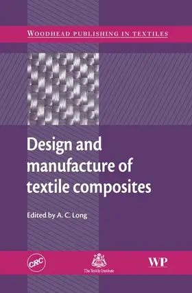 Long |  Design and Manufacture of Textile Composites | eBook | Sack Fachmedien