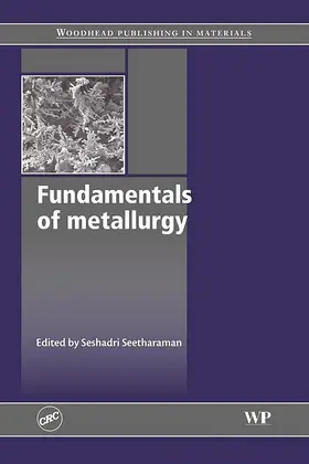 Seetharaman |  Fundamentals of Metallurgy | eBook | Sack Fachmedien